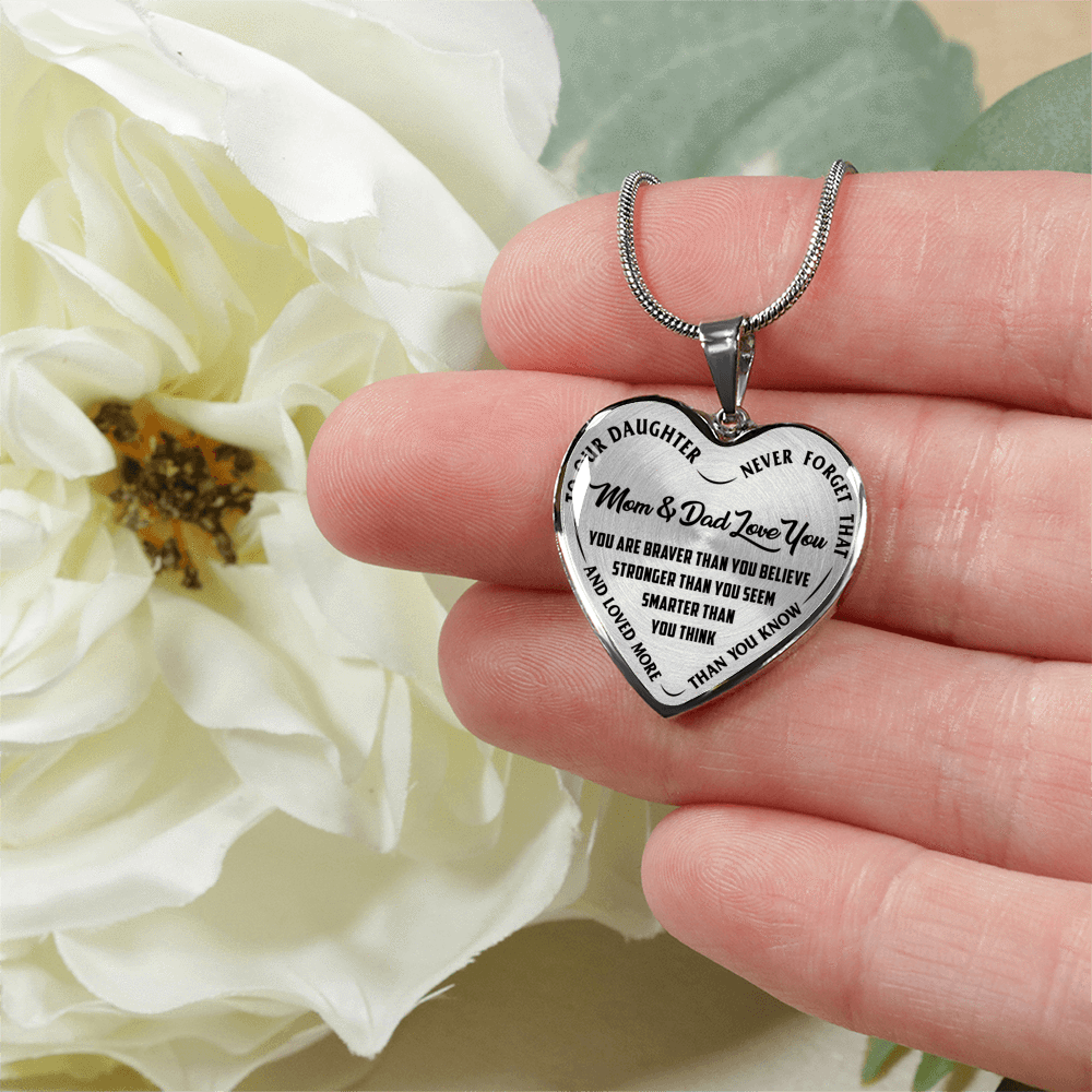 TO OUR DAUGHTER, YOU ARE BRAVER, MOM & DAD LOVE YOU - GOLD AND SILVER FINISHED HEART SHAPED NECKLACE AND BANGLE BRACELET (BLACK TEXT ON TRANSPARENT) EO
