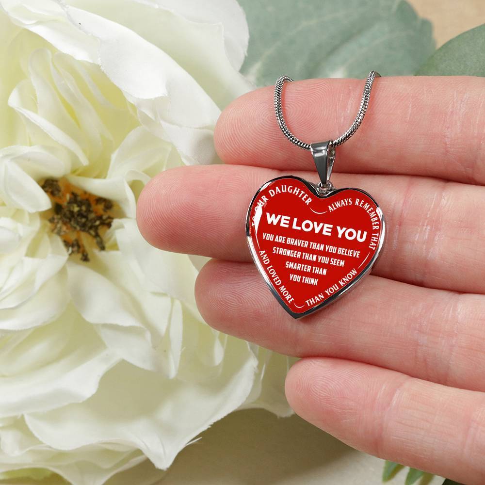 TO OUR DAUGHTER, ALWAYS REMEMBER THAT, WE LOVE YOU - (WHITE ON RED) SILVER OR GOLD FINISHED HEART NECKLACE AND BANGLE BRACELET NEW EO