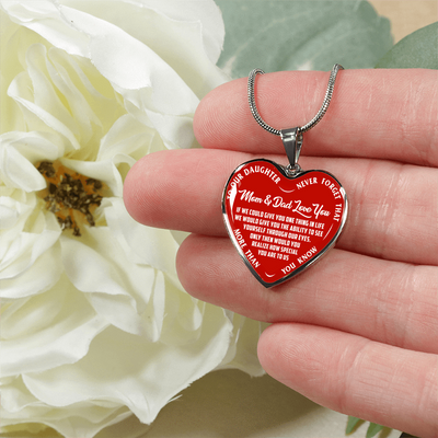 TO OUR DAUGHTER, MOM & DAD LOVE YOU, NEVER FORGET THAT - GOLD AND SILVER FINISHED HEART SHAPED NECKLACE AND BANGLE BRACELET(WHITE TEXT ON RED) EO