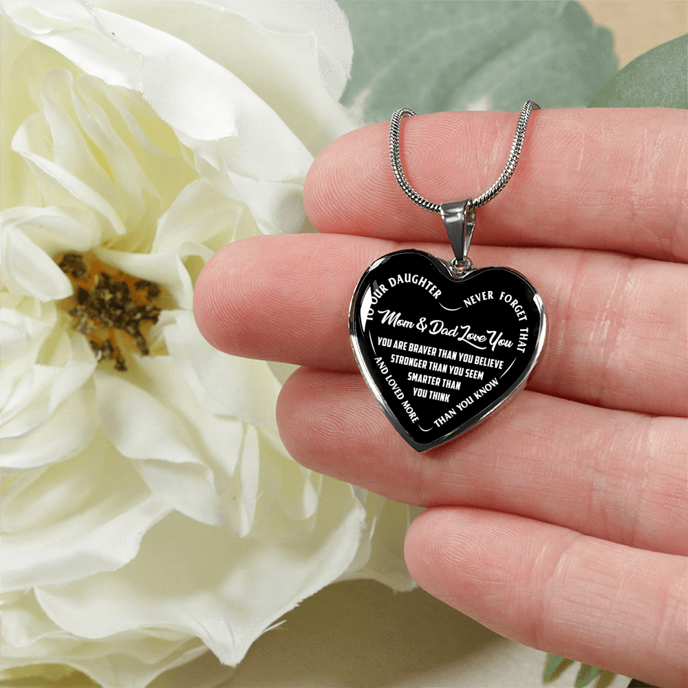 TO OUR DAUGHTER, YOU ARE BRAVER, MOM & DAD LOVE YOU - GOLD AND SILVER FINISHED HEART SHAPED NECKLACE AND BANGLE BRACELET (WHITE TEXT ON BLACK) EO