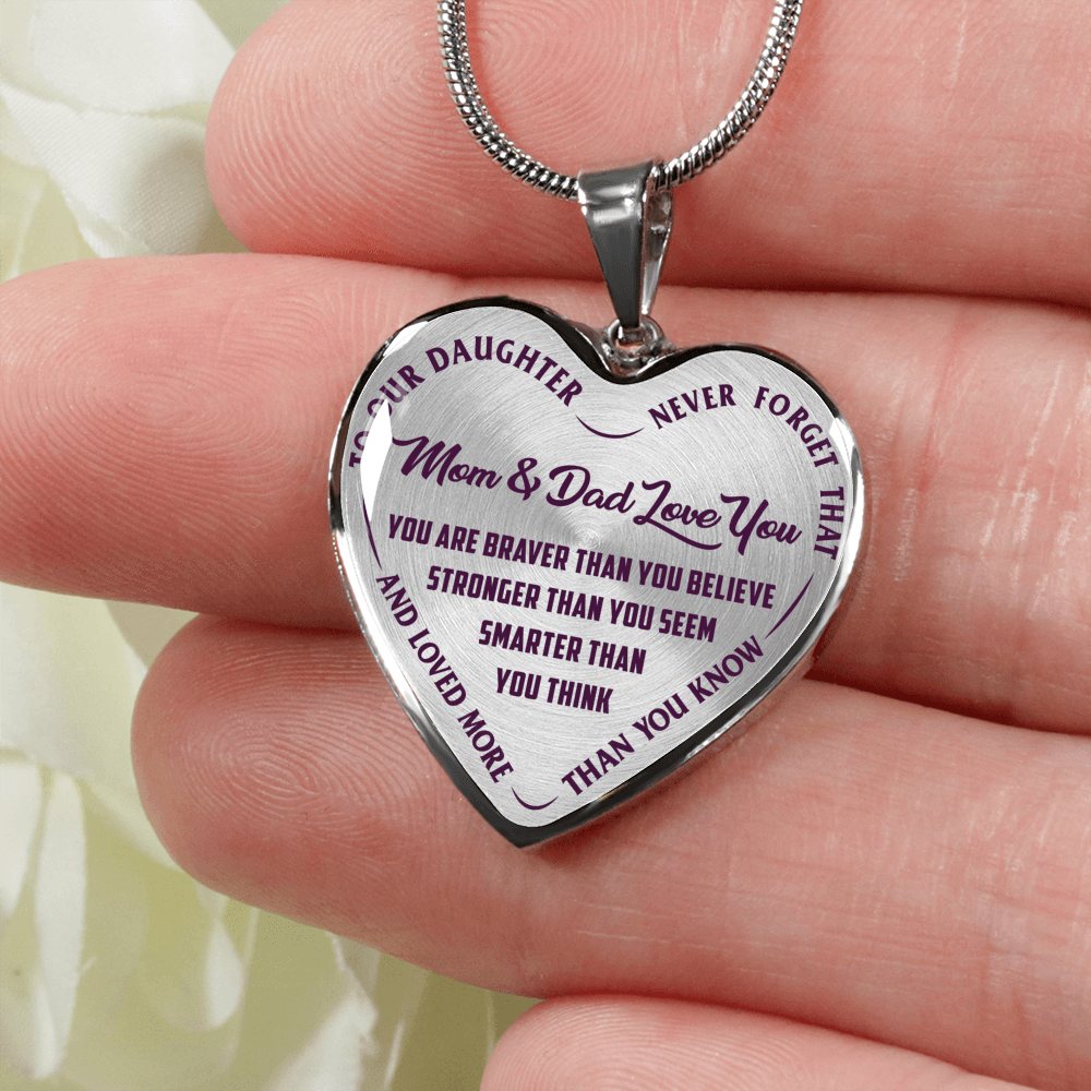 TO OUR DAUGHTER, YOU ARE BRAVER, MOM & DAD LOVE YOU - GOLD AND SILVER FINISHED HEART SHAPED NECKLACE AND BANGLE BRACELET (PURPLE TEXT ON TRANSPARENT) EO