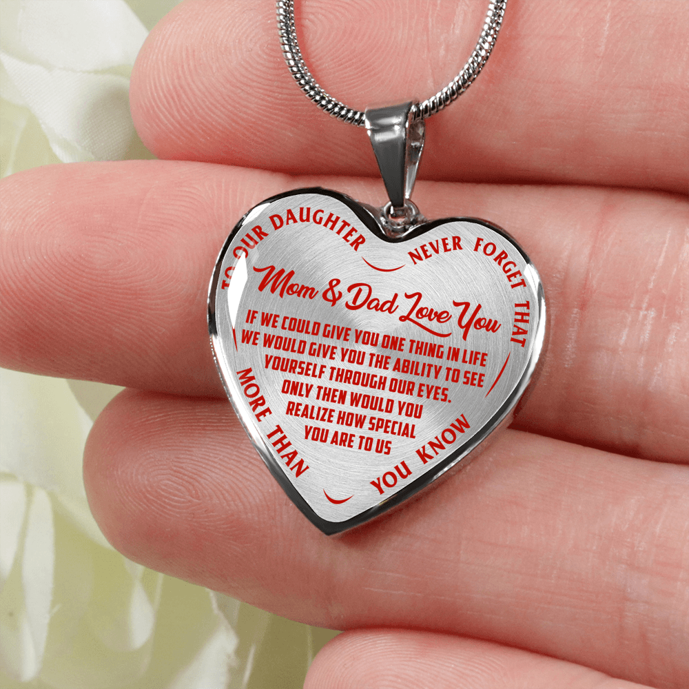 TO OUR DAUGHTER, MOM & DAD LOVE YOU, NEVER FORGET THAT - GOLD AND SILVER FINISHED HEART SHAPED NECKLACE AND BANGLE BRACELET(RED TEXT ON TRANSPARENT) EO
