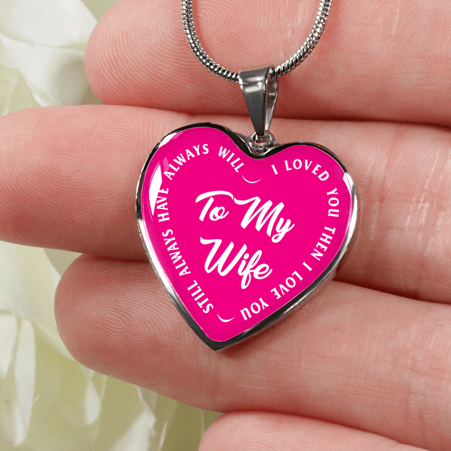 TO MY WIFE (WHITE TEXT ON PINK) SILVER OR GOLD FINISHED HEART SHAPED NECKLACE OR BRACELET (ENGRAVING OPTION) - podprintz.com