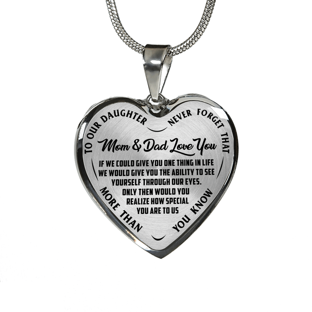 TO OUR DAUGHTER, MOM & DAD LOVE YOU, NEVER FORGET THAT - GOLD AND SILVER FINISHED HEART SHAPED NECKLACE AND BANGLE BRACELET(BLACK TEXT ON TRANSPARENT) EO