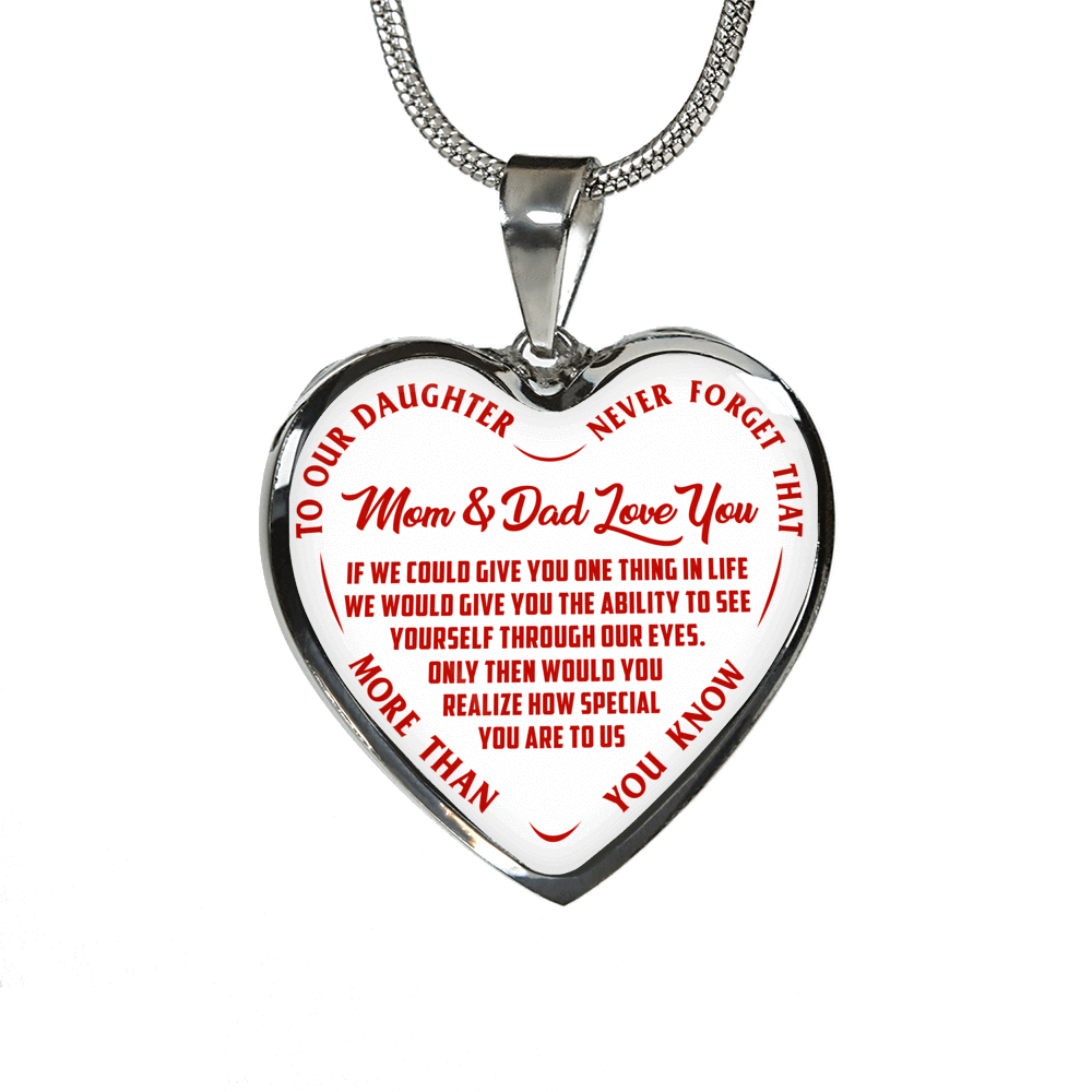 TO OUR DAUGHTER, MOM & DAD LOVE YOU, NEVER FORGET THAT - GOLD AND SILVER FINISHED HEART SHAPED NECKLACE AND BANGLE BRACELET (RED TEXT ON WHITE) EO