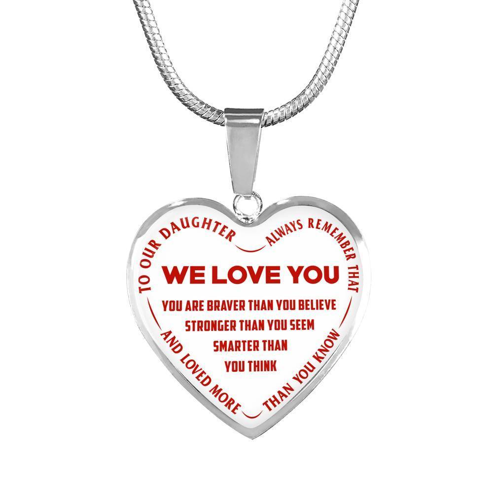 TO OUR DAUGHTER, ALWAYS REMEMBER THAT, WE LOVE YOU - (RED ON WHITE) SILVER OR GOLD FINISHED HEART NECKLACE AND BANGLE BRACELET NEW EO