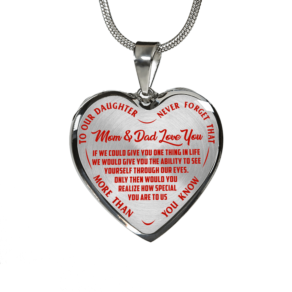 TO OUR DAUGHTER, MOM & DAD LOVE YOU, NEVER FORGET THAT - GOLD AND SILVER FINISHED HEART SHAPED NECKLACE AND BANGLE BRACELET(RED TEXT ON TRANSPARENT) EO