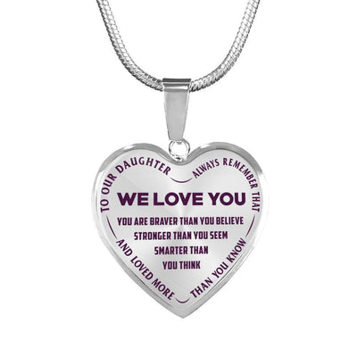 TO OUR DAUGHTER, ALWAYS REMEMBER THAT, WE LOVE YOU - (PURPLE ON TRANSPARENT) SILVER OR GOLD FINISHED HEART NECKLACE AND BANGLE BRACELET NEW EO