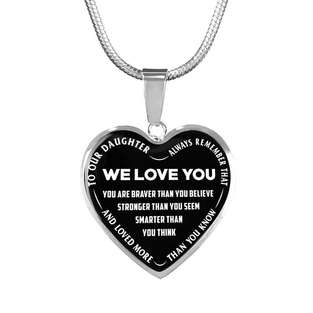 TO OUR DAUGHTER, ALWAYS REMEMBER THAT, WE LOVE YOU - (WHITE ON BLACK) SILVER OR GOLD FINISHED HEART NECKLACE AND BANGLE BRACELET NEW EO