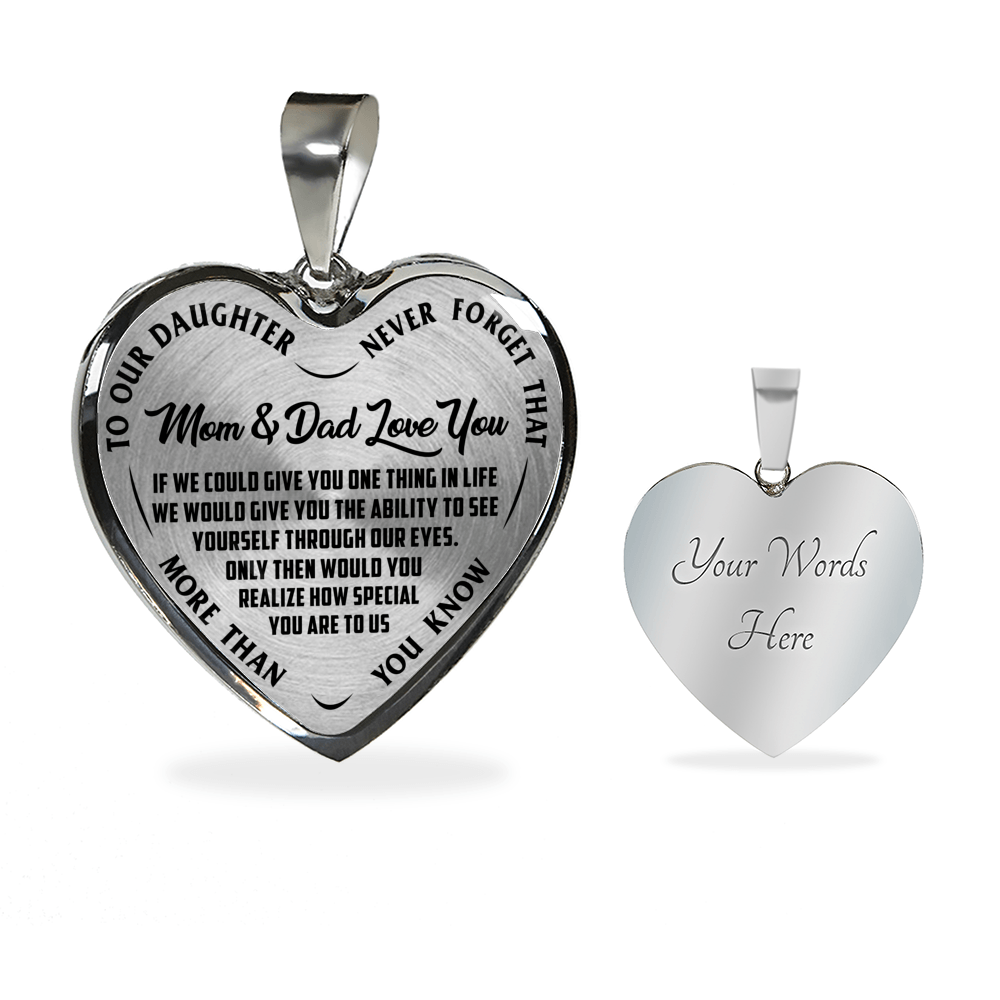 TO OUR DAUGHTER, MOM & DAD LOVE YOU, NEVER FORGET THAT - GOLD AND SILVER FINISHED HEART SHAPED NECKLACE AND BANGLE BRACELET(BLACK TEXT ON TRANSPARENT) EO