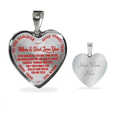 TO OUR DAUGHTER, MOM & DAD LOVE YOU, NEVER FORGET THAT - GOLD AND SILVER FINISHED HEART SHAPED NECKLACE AND BANGLE BRACELET(RED TEXT ON TRANSPARENT) EO