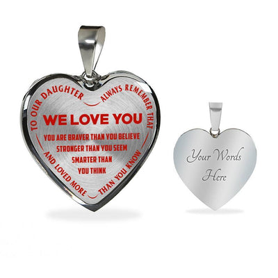 TO OUR DAUGHTER, ALWAYS REMEMBER THAT, WE LOVE YOU - (RED ON TRANSPARENT) SILVER OR GOLD FINISHED HEART NECKLACE AND BANGLE BRACELET NEW EO