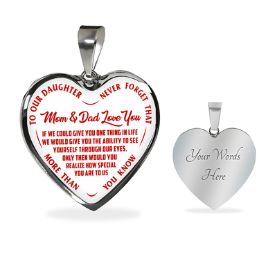 TO OUR DAUGHTER, MOM & DAD LOVE YOU, NEVER FORGET THAT - GOLD AND SILVER FINISHED HEART SHAPED NECKLACE AND BANGLE BRACELET (RED TEXT ON WHITE) EO