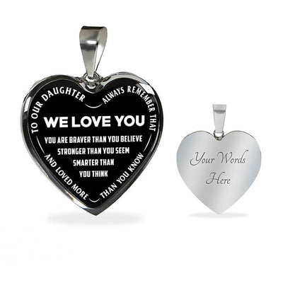 TO OUR DAUGHTER, ALWAYS REMEMBER THAT, WE LOVE YOU - (WHITE ON BLACK) SILVER OR GOLD FINISHED HEART NECKLACE AND BANGLE BRACELET NEW EO