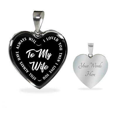 TO MY WIFE (WHITE TEXT ON BLACK) SILVER OR GOLD FINISHED HEART SHAPED NECKLACE OR BRACELET (EO) - podprintz.com