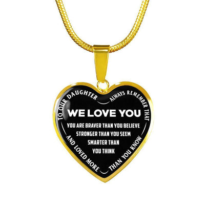 TO OUR DAUGHTER, ALWAYS REMEMBER THAT, WE LOVE YOU - (WHITE ON BLACK) SILVER OR GOLD FINISHED HEART NECKLACE AND BANGLE BRACELET NEW EO