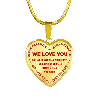 TO OUR DAUGHTER, ALWAYS REMEMBER THAT, WE LOVE YOU - (RED ON TRANSPARENT) SILVER OR GOLD FINISHED HEART NECKLACE AND BANGLE BRACELET NEW EO