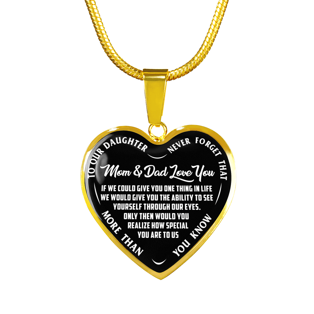 TO OUR DAUGHTER, MOM & DAD LOVE YOU, NEVER FORGET THAT - GOLD AND SILVER FINISHED HEART SHAPED NECKLACE AND BANGLE BRACELET(WHITE TEXT ON BLACK) EO
