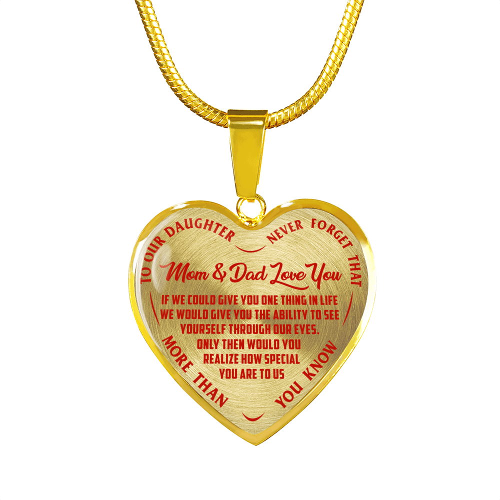 TO OUR DAUGHTER, MOM & DAD LOVE YOU, NEVER FORGET THAT - GOLD AND SILVER FINISHED HEART SHAPED NECKLACE AND BANGLE BRACELET(RED TEXT ON TRANSPARENT) EO