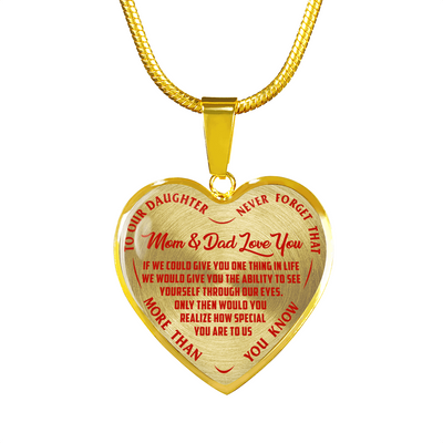 TO OUR DAUGHTER, MOM & DAD LOVE YOU, NEVER FORGET THAT - GOLD AND SILVER FINISHED HEART SHAPED NECKLACE AND BANGLE BRACELET(RED TEXT ON TRANSPARENT) EO