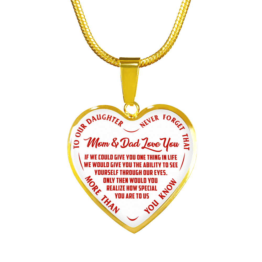 TO OUR DAUGHTER, MOM & DAD LOVE YOU, NEVER FORGET THAT - GOLD AND SILVER FINISHED HEART SHAPED NECKLACE AND BANGLE BRACELET (RED TEXT ON WHITE) EO