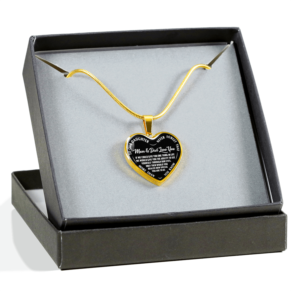 TO OUR DAUGHTER, MOM & DAD LOVE YOU, NEVER FORGET THAT - GOLD AND SILVER FINISHED HEART SHAPED NECKLACE AND BANGLE BRACELET(WHITE TEXT ON BLACK) EO