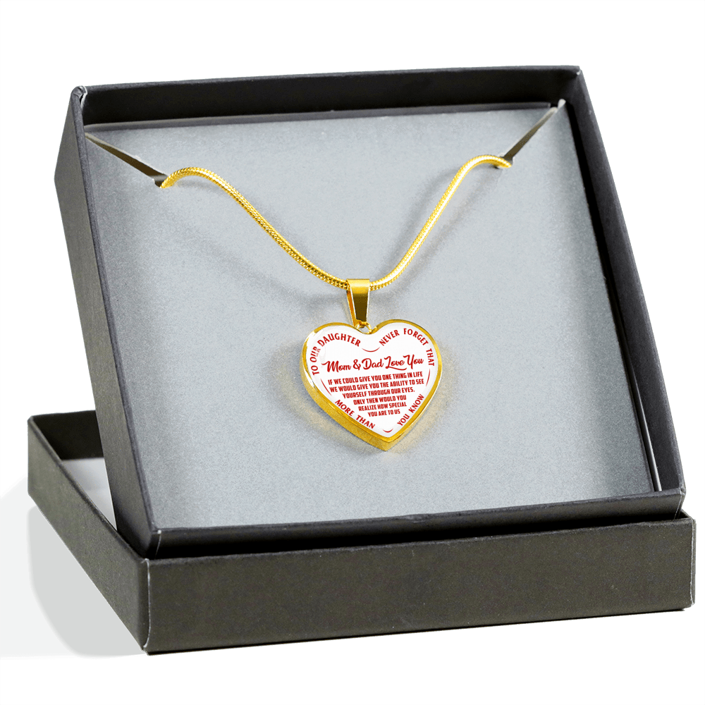 TO OUR DAUGHTER, MOM & DAD LOVE YOU, NEVER FORGET THAT - GOLD AND SILVER FINISHED HEART SHAPED NECKLACE AND BANGLE BRACELET (RED TEXT ON WHITE) EO