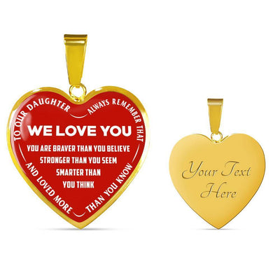 TO OUR DAUGHTER, ALWAYS REMEMBER THAT, WE LOVE YOU - (WHITE ON RED) SILVER OR GOLD FINISHED HEART NECKLACE AND BANGLE BRACELET NEW EO