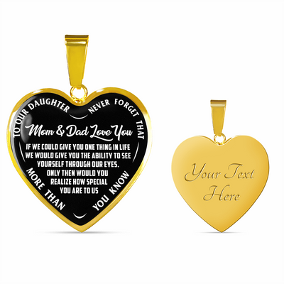 TO OUR DAUGHTER, MOM & DAD LOVE YOU, NEVER FORGET THAT - GOLD AND SILVER FINISHED HEART SHAPED NECKLACE AND BANGLE BRACELET(WHITE TEXT ON BLACK) EO
