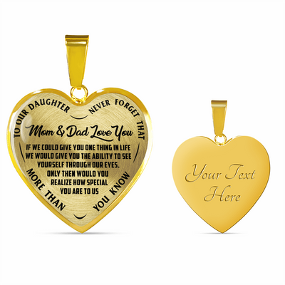 TO OUR DAUGHTER, MOM & DAD LOVE YOU, NEVER FORGET THAT - GOLD AND SILVER FINISHED HEART SHAPED NECKLACE AND BANGLE BRACELET(BLACK TEXT ON TRANSPARENT) EO