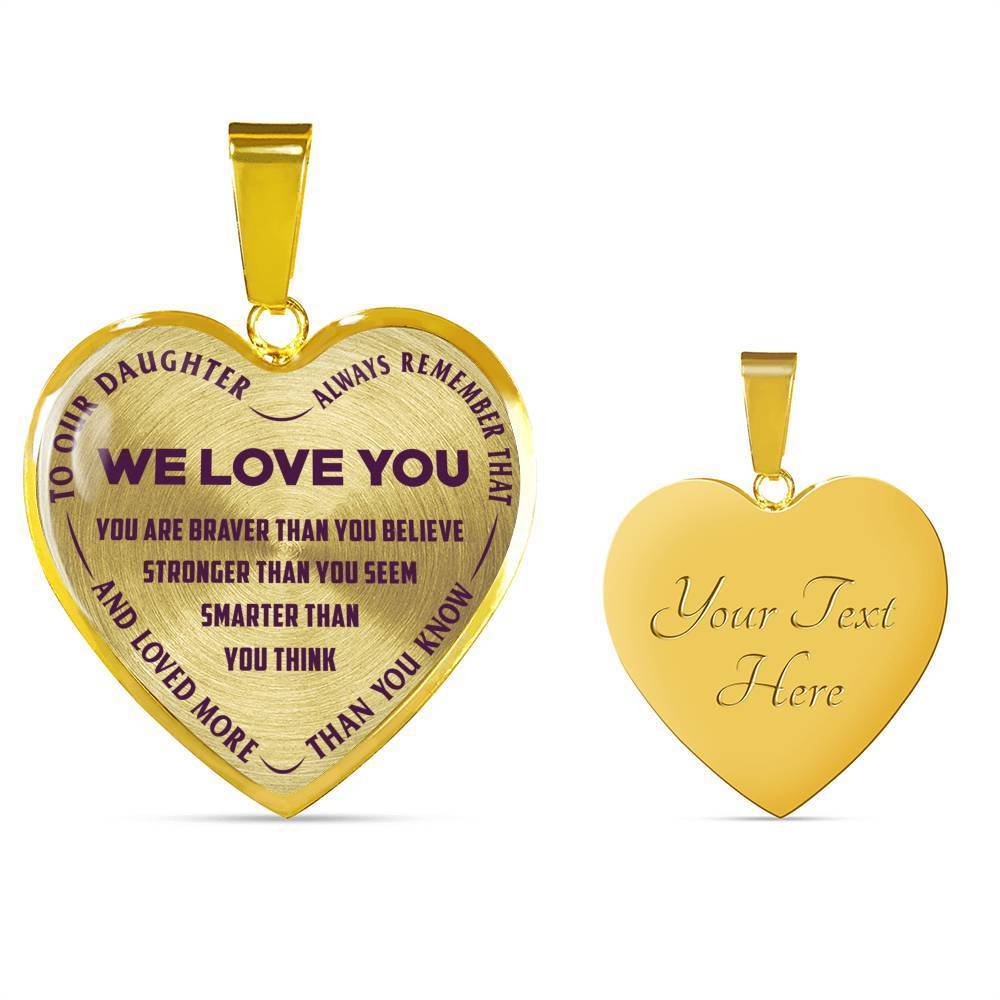 TO OUR DAUGHTER, ALWAYS REMEMBER THAT, WE LOVE YOU - (PURPLE ON TRANSPARENT) SILVER OR GOLD FINISHED HEART NECKLACE AND BANGLE BRACELET NEW EO