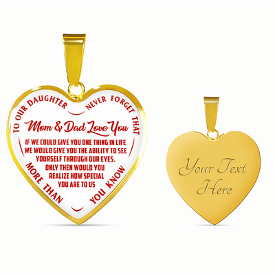 TO OUR DAUGHTER, MOM & DAD LOVE YOU, NEVER FORGET THAT - GOLD AND SILVER FINISHED HEART SHAPED NECKLACE AND BANGLE BRACELET (RED TEXT ON WHITE) EO