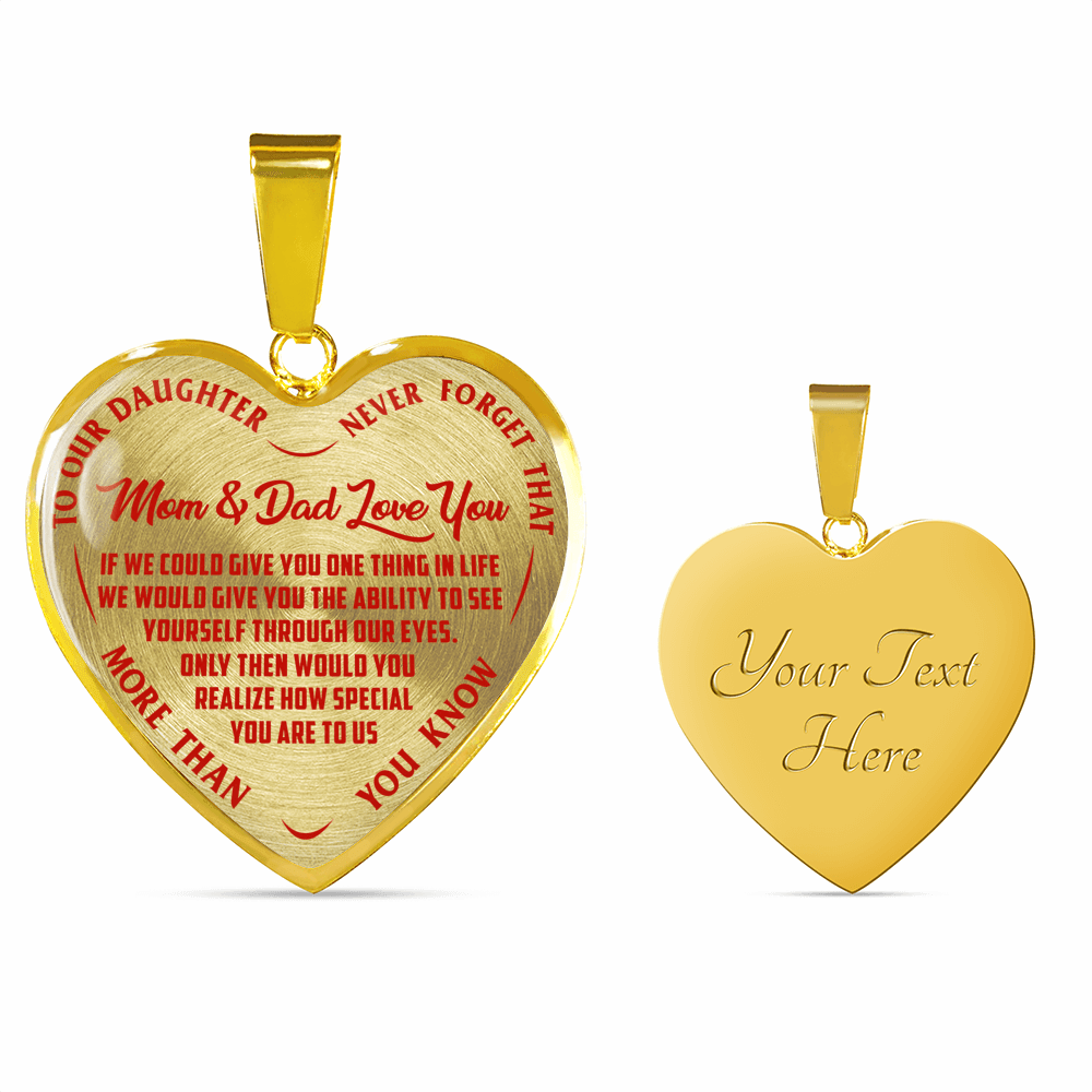 TO OUR DAUGHTER, MOM & DAD LOVE YOU, NEVER FORGET THAT - GOLD AND SILVER FINISHED HEART SHAPED NECKLACE AND BANGLE BRACELET(RED TEXT ON TRANSPARENT) EO