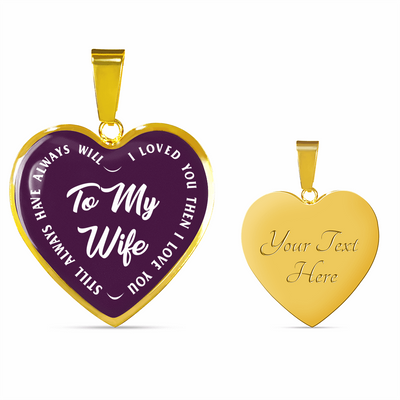 TO MY WIFE (WHITE TEXT ON PURPLE) SILVER OR GOLD FINISHED HEART SHAPED NECKLACE OR BRACELET (EO) - podprintz.com