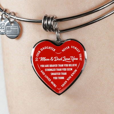 TO OUR DAUGHTER, YOU ARE BRAVER, MOM & DAD LOVE YOU - GOLD AND SILVER FINISHED HEART SHAPED NECKLACE AND BANGLE BRACELET (WHITE TEXT ON RED) EO