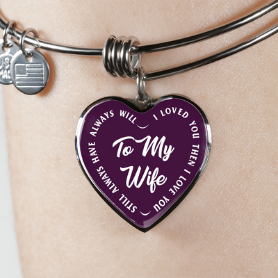 TO MY WIFE (WHITE TEXT ON PURPLE) SILVER OR GOLD FINISHED HEART SHAPED BANGLE BRACELET - podprintz.com