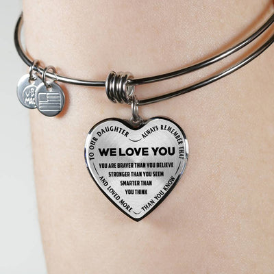 TO OUR DAUGHTER, ALWAYS REMEMBER THAT, WE LOVE YOU - (BLACK ON TRANSPARENT) SILVER OR GOLD FINISHED HEART SHAPED BANGLE BRACELET NEW