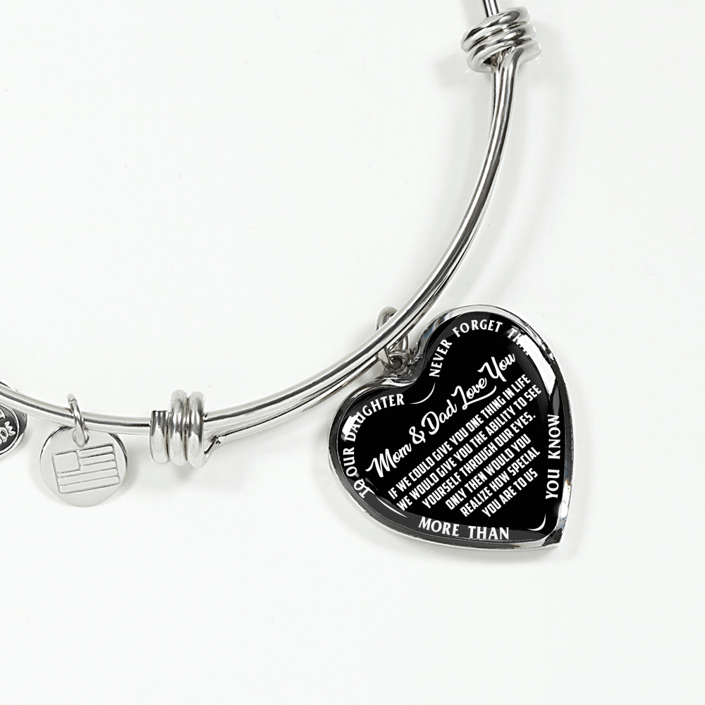 TO OUR DAUGHTER, MOM & DAD LOVE YOU, NEVER FORGET THAT - GOLD AND SILVER FINISHED HEART SHAPED NECKLACE AND BANGLE BRACELET(WHITE TEXT ON BLACK) EO