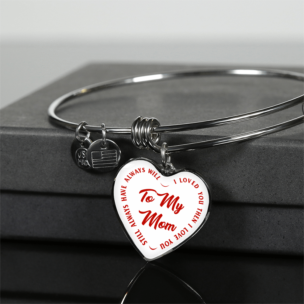 To My Mom Gold or Silver Finished Heart Shaped Bangle Bracelet (Red text on White) - podprintz.com