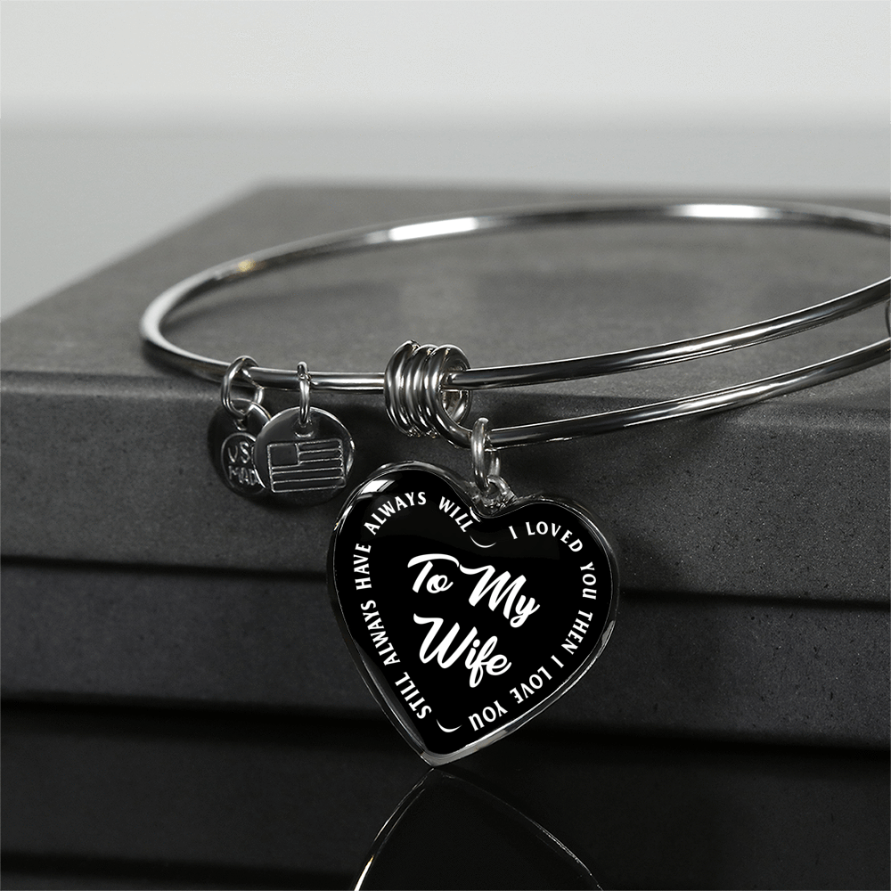 TO MY WIFE (WHITE TEXT ON BLACK) SILVER OR GOLD FINISHED HEART SHAPED BANGLE BRACELET - podprintz.com