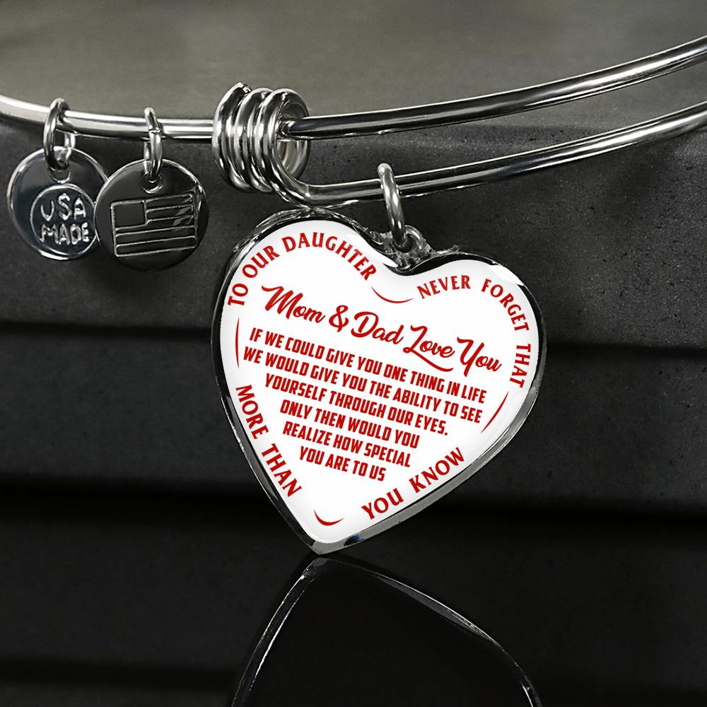 TO OUR DAUGHTER, MOM & DAD LOVE YOU, NEVER FORGET THAT - GOLD AND SILVER FINISHED HEART SHAPED NECKLACE AND BANGLE BRACELET (RED TEXT ON WHITE) EO
