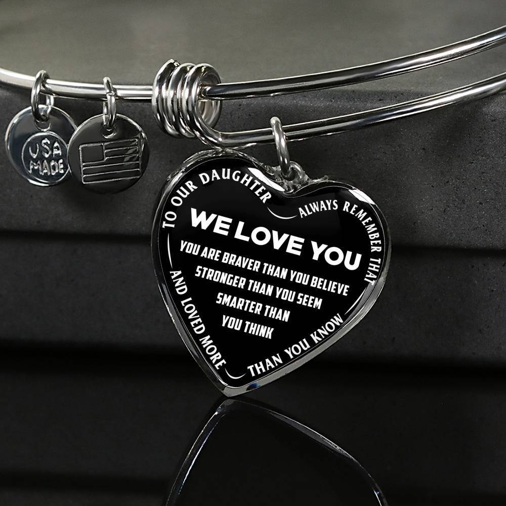TO OUR DAUGHTER, ALWAYS REMEMBER THAT, WE LOVE YOU - (WHITE ON BLACK) SILVER OR GOLD FINISHED HEART NECKLACE AND BANGLE BRACELET NEW EO