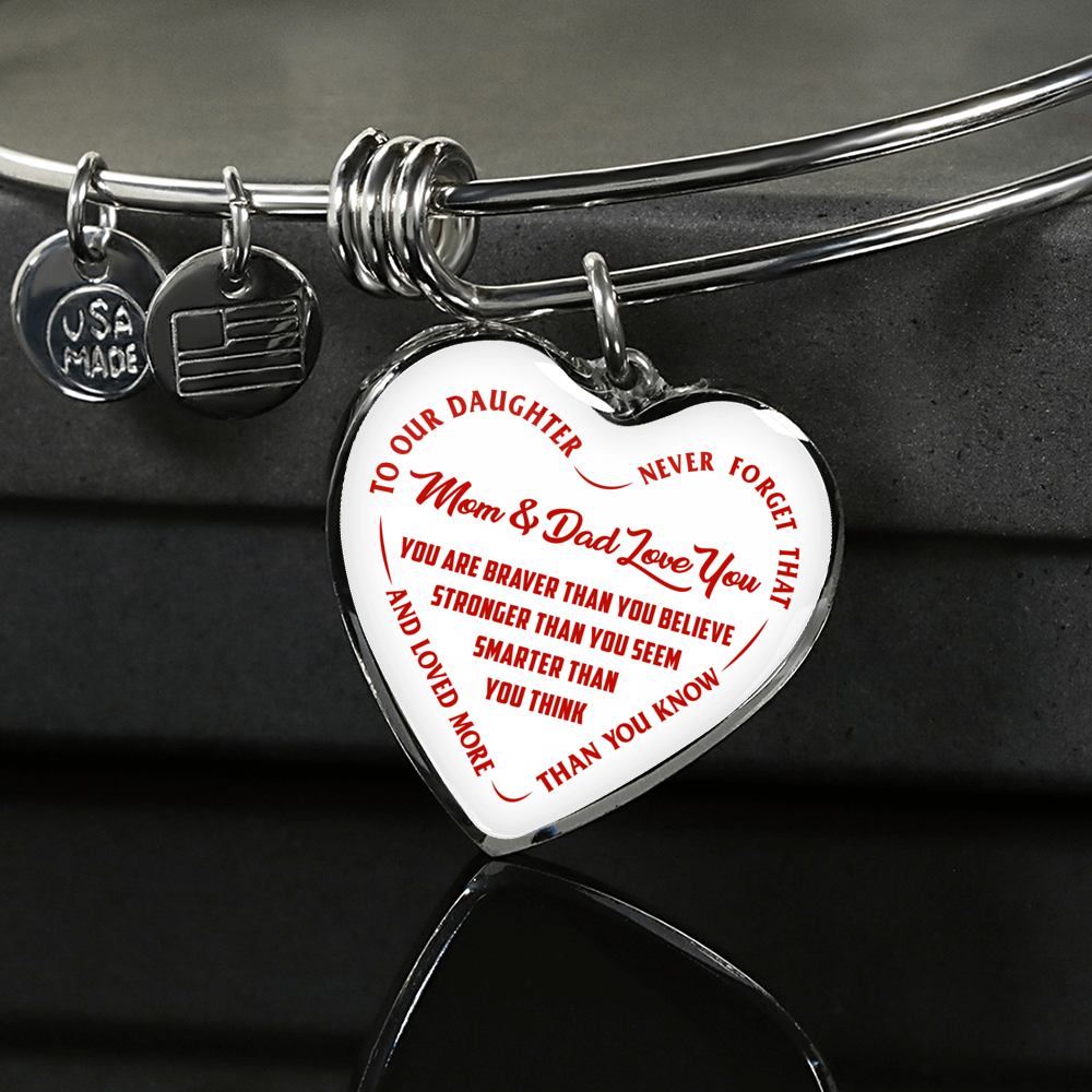 TO OUR DAUGHTER, YOU ARE BRAVER, MOM & DAD LOVE YOU - GOLD AND SILVER FINISHED HEART SHAPED NECKLACE AND BANGLE BRACELET (RED TEXT ON WHITE) EO