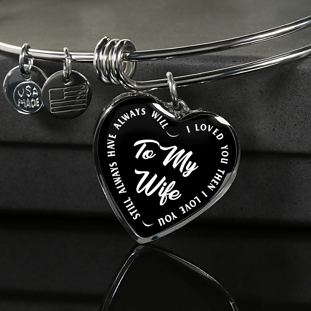 TO MY WIFE (WHITE TEXT ON BLACK) SILVER OR GOLD FINISHED HEART SHAPED BANGLE BRACELET - podprintz.com