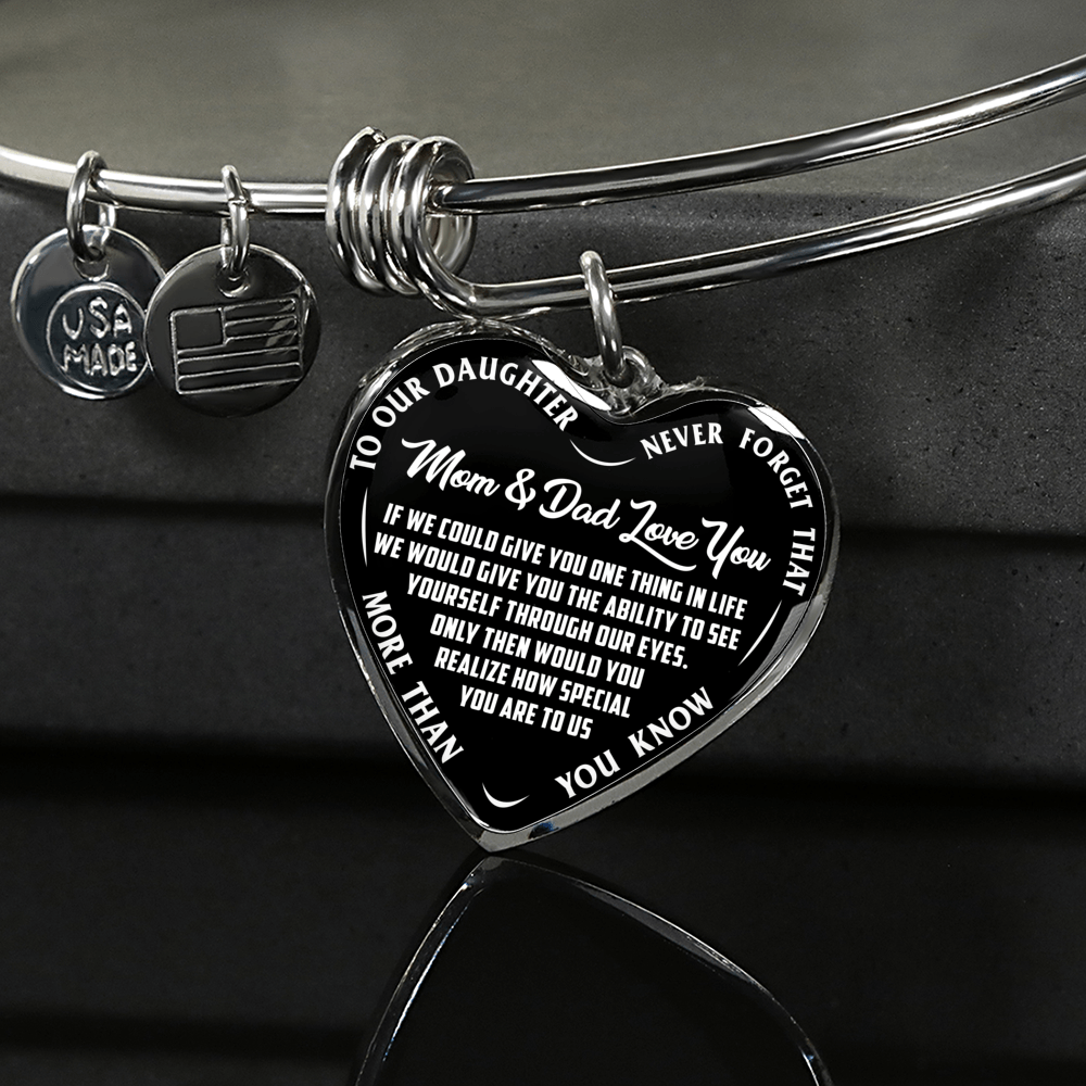 TO OUR DAUGHTER, MOM & DAD LOVE YOU, NEVER FORGET THAT - GOLD AND SILVER FINISHED HEART SHAPED NECKLACE AND BANGLE BRACELET(WHITE TEXT ON BLACK) EO