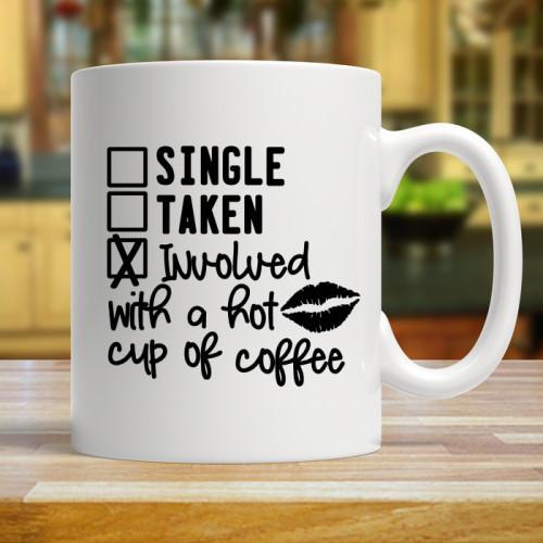 "Involved With A HOT Cup Of Coffee" Mug - podprintz.com